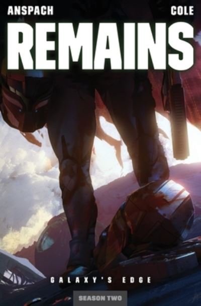 Cover for Jason Anspach · Remains - Galaxy's Edge (Paperback Book) (2022)