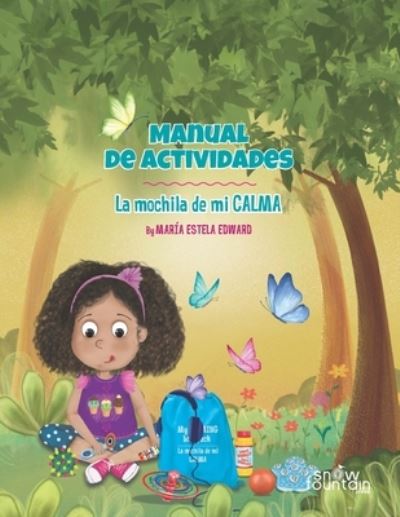 Manual de actividades - Maria Estela Edward - Livros - Snow Fountain Press - 9781951484675 - 4 de março de 2021