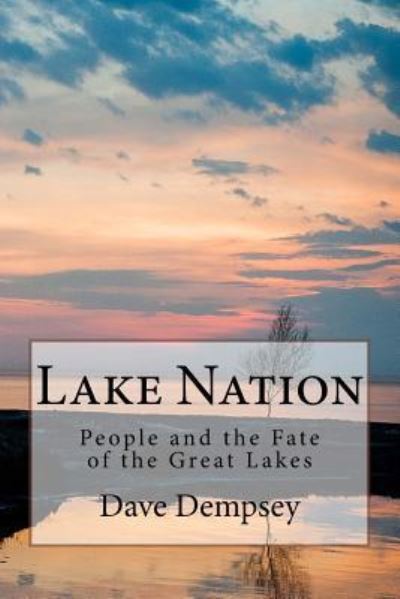 Cover for Dave Dempsey · Lake Nation (Paperback Book) (2018)