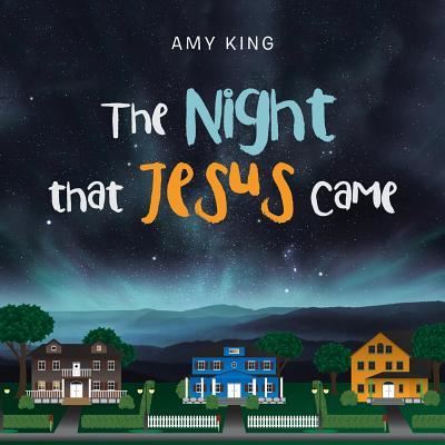 Cover for Amy King · The Night That Jesus Came (Taschenbuch) (2018)