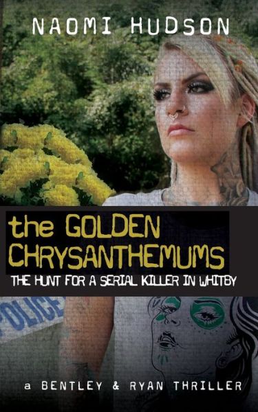 Cover for Naomi Hudson · The Golden Chrysanthemums (Paperback Book) (2018)