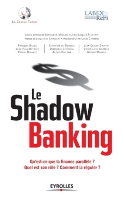 Cover for Cercle Turgot · Le Shadow banking (Pocketbok) (2015)
