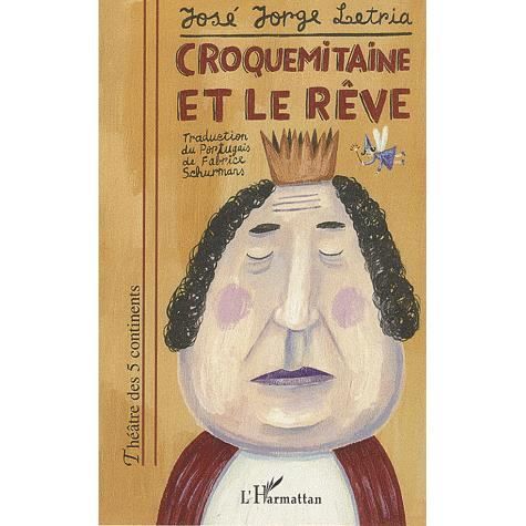 Cover for José Jorge Letria · Croquemitaine et le rêve (Paperback Book) (2021)
