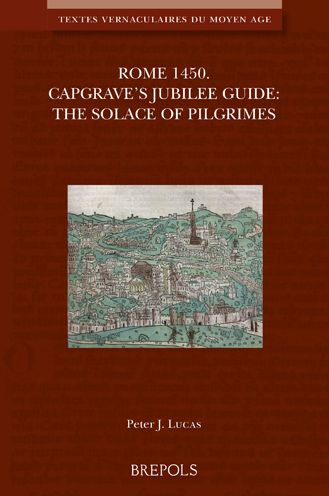 Cover for Peter J. Lucas · Rome 1450. Capgrave's Jubilee Guide (Book) (2022)