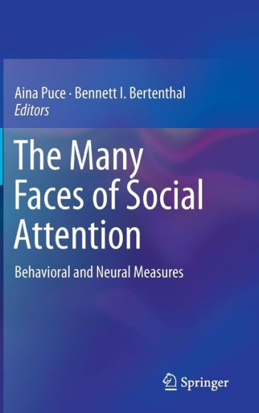 Cover for Bennett Ira Bertenthal · The Many Faces of Social Attention: Behavioral and Neural Measures (Hardcover Book) [1st ed. 2015 edition] (2015)