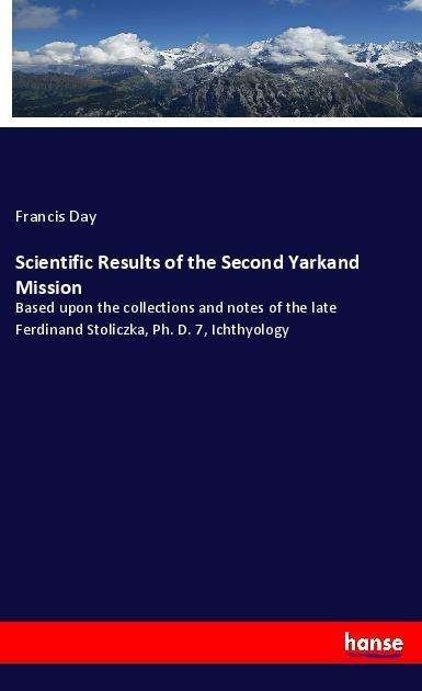Scientific Results of the Second Ya - Day - Böcker -  - 9783337666675 - 