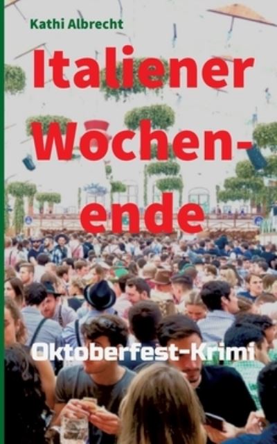 Cover for Albrecht · Italiener-Wochenende (Buch) (2020)