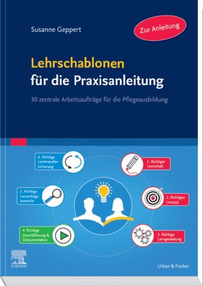 Cover for Geppert · Lehrschablonen Für Die Praxisanleitung: 30 Zentrale Arbeitsaufträge Für Die Pflegeausbildung (Buch)