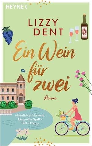 Cover for Lizzy Dent · Ein Wein für zwei (Paperback Book) (2022)
