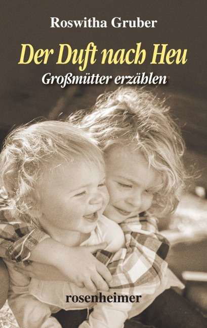 Cover for Gruber · Der Duft nach Heu (Buch)