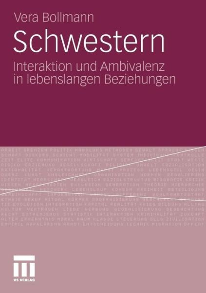 Cover for Vera Bollmann · Schwestern: Interaktion Und Ambivalenz in Lebenslangen Beziehungen (Paperback Bog) [2012 edition] (2011)