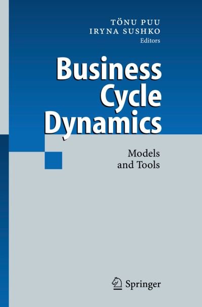 Cover for Tvnu Puu · Business Cycle Dynamics: Models and Tools (Inbunden Bok) [2006 edition] (2006)