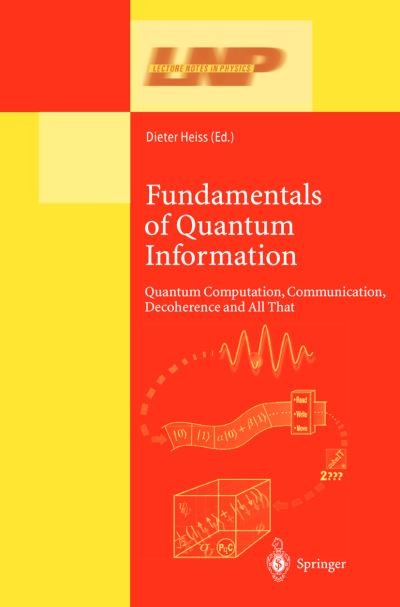 Cover for N Ulfig · Fundamentals of Quantum Information: Quantum Computation, Communication, Decoherence and All That - Lecture Notes in Physics (Hardcover bog) (2002)