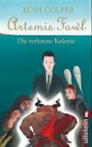 Cover for Eoin Colfer · Ullstein 26867 Colfer.Artemis Fowl,Kolo (Bog)