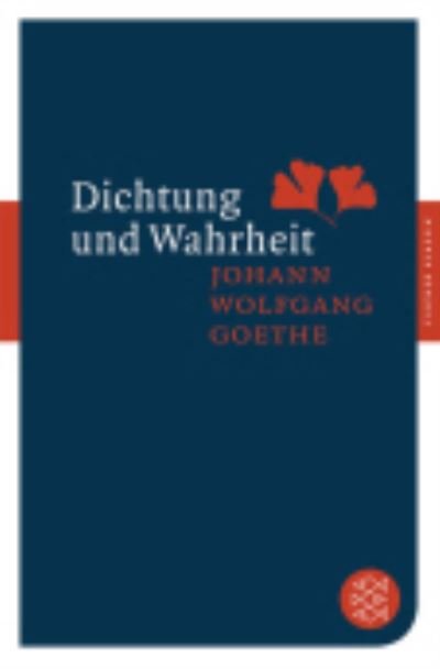Cover for J W von Goethe · Dichtung und Wahrheit (Paperback Book) (2010)