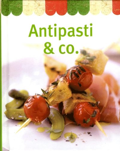 Cover for Anna Plewka · Antipasti &amp; co (Hardcover Book) (2017)