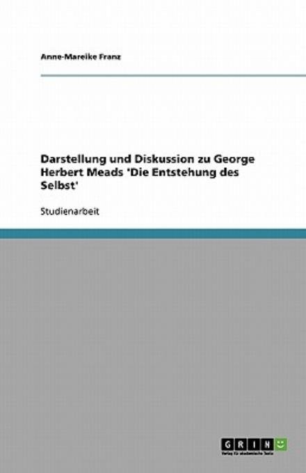 Cover for Franz · Darst.u.Disk.George Herbert Mead. (Bog) [German edition] (2009)