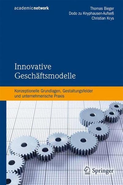 Cover for Thomas Bieger · Innovative Geschaftsmodelle (Hardcover Book) [2011 edition] (2011)
