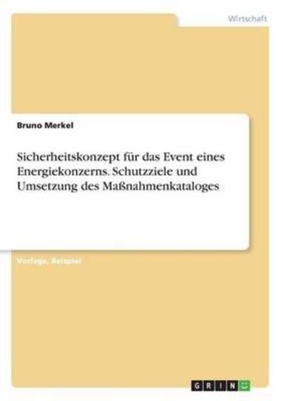 Cover for Merkel · Sicherheitskonzept für das Event (Buch) (2016)