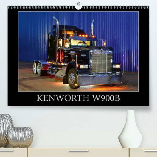 Cover for Laue · KENWORTH W900B (Premium-Kalender 2 (Book)