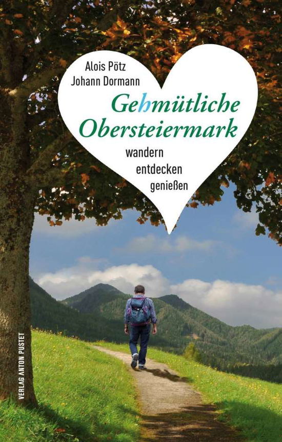 Cover for Pötz · Gehmütliche Obersteiermark (Book)