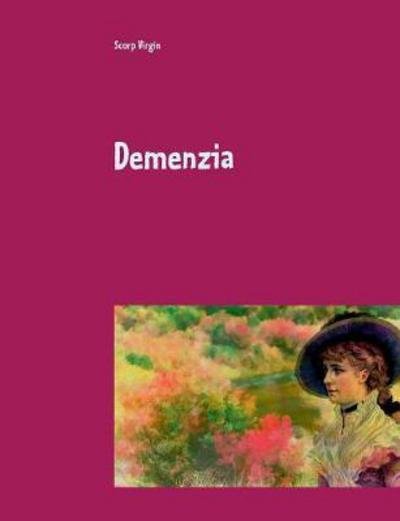 Demenzia - Virgin - Bøger -  - 9783746031675 - 16. november 2017