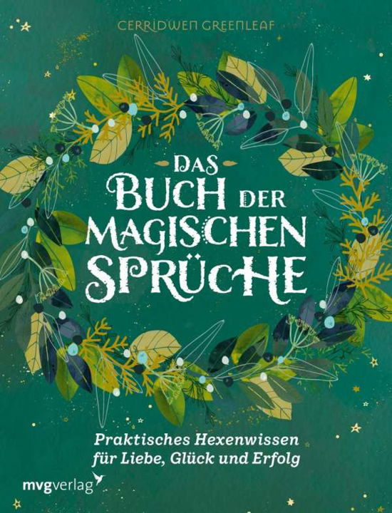 Das Buch der magischen Sprüch - Greenleaf - Bøker -  - 9783747401675 - 