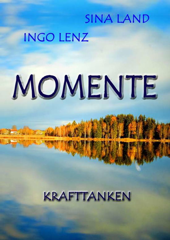 Cover for Land · Momente (Book)