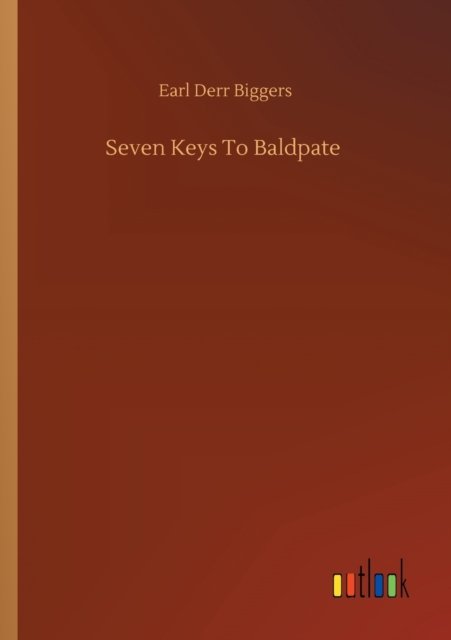 Cover for Earl Derr Biggers · Seven Keys To Baldpate (Paperback Bog) (2020)