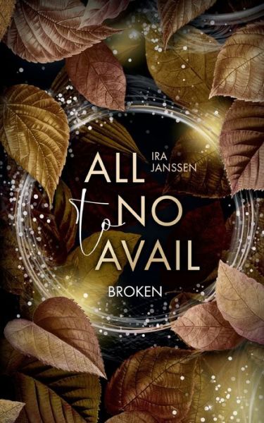 Cover for Ira Janssen · All to No Avail (Paperback Book) (2022)