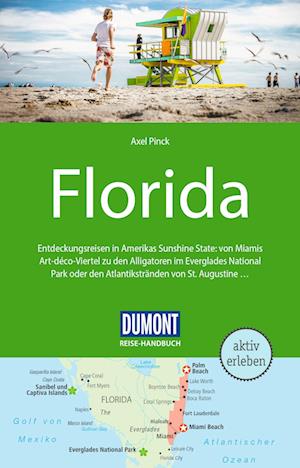 DuMont Reise-Handbuch Reiseführer Florida - Axel Pinck - Książki - DuMont Reiseverlag - 9783770184675 - 5 stycznia 2024