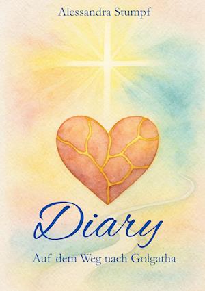 Cover for Alessandra Stumpf · Diary (Book) (2025)