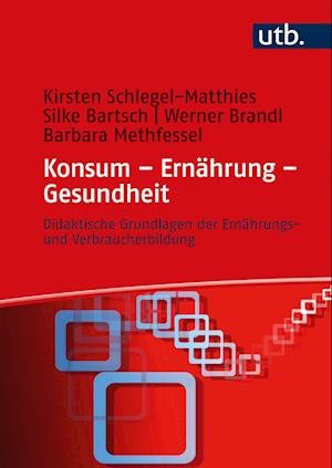 Cover for Kirsten Schlegel-Matthies · Konsum - Ernährung - Gesundheit (Paperback Book) (2022)