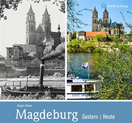 Cover for Haase · Magdeburg - gestern und heute (Bok)