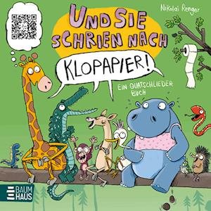 Cover for Nikolai Renger · Und Sie Schrien Nach Klopapier (Book)