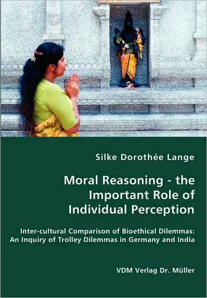 Cover for Silke Dorothée Lange · Moral Reasoning - the Important Role of Individual Perception (Paperback Book) (2008)
