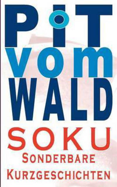 Cover for Wald · Soku (Buch) (2016)