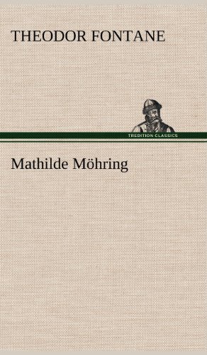 Cover for Theodor Fontane · Mathilde Mohring (Hardcover Book) [German edition] (2012)