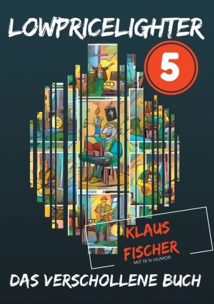 Cover for Fischer · Lowpricelighter 5 (Book) (2017)