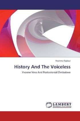Cover for Ogbazi · History And The Voiceless (Bok) (2012)