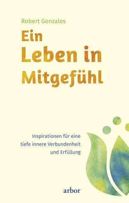 Cover for Gonzales · Ein Leben in Mitgefühl (Bok)