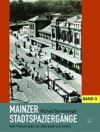 Cover for Bermeitinger · Mainzer Stadtspaziergänge (Bog)