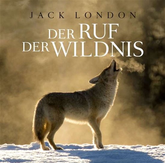 Cover for Jack-m.e.holzmann-t.tippner London · Der Ruf Der Wildnis (CD) (2019)
