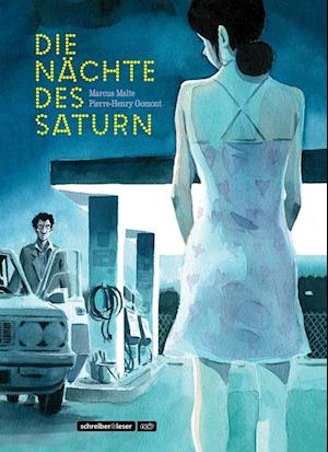 Die Nächte des Saturn - Marcus Malte - Kirjat - Schreiber & Leser - 9783965821675 - tiistai 9. huhtikuuta 2024