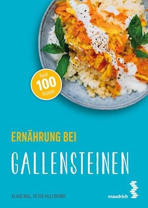 Cover for Nigl, Klaus; Hillebrand, Peter · ErnÃ¤hrung Bei Gallensteinen (Book)