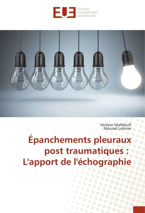 Cover for Malhloufi · Épanchements pleuraux post tr (Book) (2019)