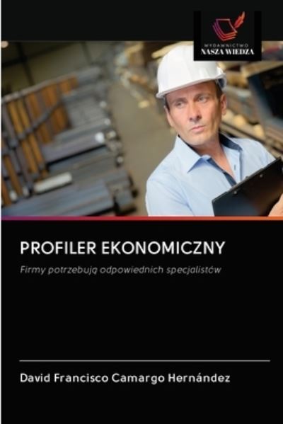Cover for David Francisco Camargo Hernández · Profiler Ekonomiczny (Paperback Book) (2020)