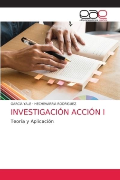 Cover for Garcia Yale · Investigacion Accion I (Paperback Book) (2021)