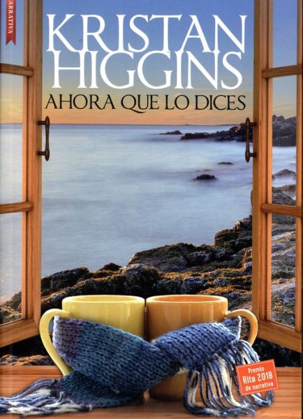 Ahora Que Lo Dices - Kristan Higgins - Books - LIBROS DE SEDA - 9788416973675 - July 1, 2019