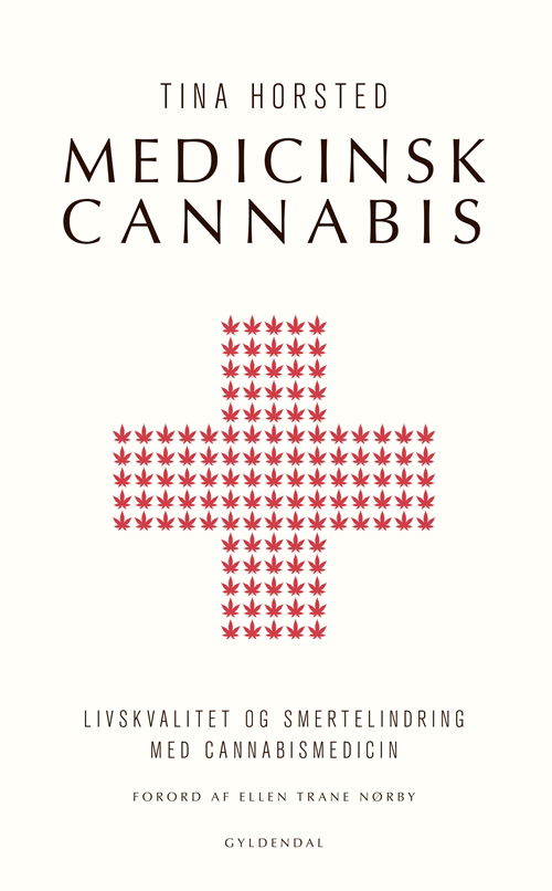 Cover for Tina Horsted · Medicinsk cannabis (Sewn Spine Book) [1er édition] (2018)
